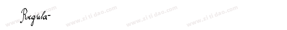 字魂镇魂手书 Regula字体转换